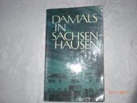 Damals in Sachenhausen KZ Krieg Schutzhaftlager Verlag Berlin DDR Bayern - Schwindegg Vorschau