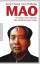 Mao - Das Leben eines Mannes, das Schicksal eines Volkes Niedersachsen - Burgwedel Vorschau