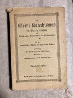 Kleiner Katechismus Dr. M. Luthers, Schülerausg., ca. 1877 Dresden - Bühlau/Weißer Hirsch Vorschau