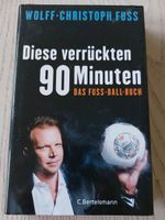 Wolff-Christoph Fuss - Diese verrückten 90 Minuten Baden-Württemberg - Lorch Vorschau