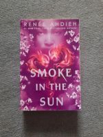 Smoke in the Sun - Renée Ahdieh (Englisch) Rheinland-Pfalz - Zeltingen-Rachtig Vorschau