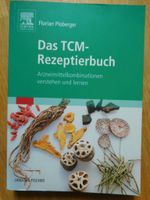 Das TCM Rezeptierbuch Arzneimittelkombinationen Leipzig - Altlindenau Vorschau