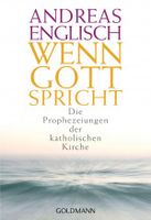 WENN GOTT SPRICHT - Die Prophezeiungen der katholischen Kirche Nordrhein-Westfalen - Blomberg Vorschau