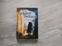 Golden Darkness, Stadt aus Licht und Schatten, Jugendbuch,Fantasy Baden-Württemberg - Ummendorf Vorschau