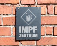 SCHIEFERTAFEL "IMPFZENTRUM" 20x25CM CORONA BIER ALKOHOL Thüringen - Sonneberg Vorschau