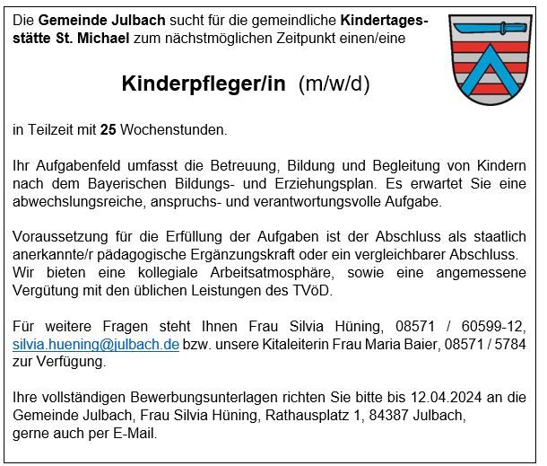 Die Gemeinde Julbach sucht eine Kinderpfleger/in (m/w/d) in Julbach