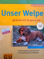 Unser Welpe ISBN 3-7742-5588-1 Tierratgeber Hunderatgeber Nordrhein-Westfalen - Titz Vorschau