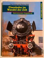 Eisenbahn im Wandel der Zeit, von Markus Hehl und Carl Asmus Rheinland-Pfalz - Landau in der Pfalz Vorschau