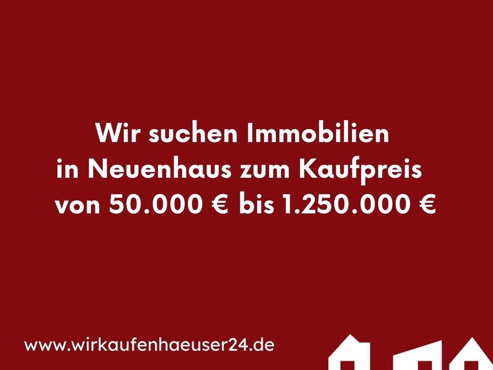 Wir suchen Immobilien in Neuenhaus zum Kauf in Neuenhaus