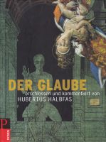 Hubertus Halbfas: Die Bibel - Der Glaube - Das Christentum Baden-Württemberg - Reutlingen Vorschau