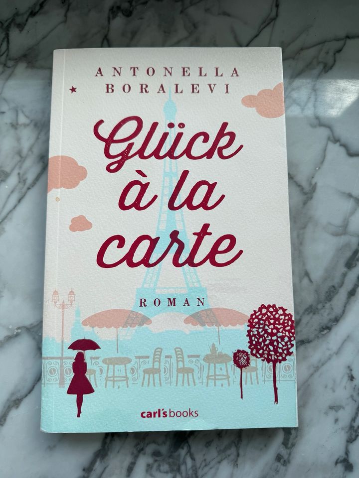 Glück a la carte antonella boralevi Roman Carl’s books in Rohlstorf 