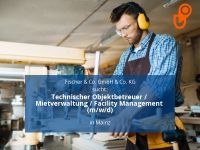 Technischer Objektbetreuer / Mietverwaltung / Facility Management Rheinland-Pfalz - Mainz Vorschau