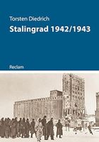 Stalingrad 1942/1943 (Kriege der Moderne) Diedrich / inkl. Porto Berlin - Mitte Vorschau