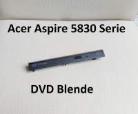 DVD-Blende DVD Blende von Laptop Acer Aspire 5830T Serie Bayern - Plattling Vorschau