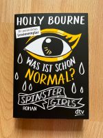 Holly Bourne: Was ist schon normal? Spinster Girls, neu, Roman Bayern - Murnau am Staffelsee Vorschau