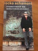 Buch „Sternstunden der Bedeutungslosigkeit“ Rocko Schamoni Eimsbüttel - Hamburg Lokstedt Vorschau