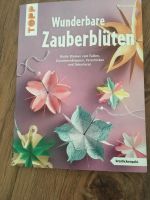 Wunderbare Zauberblüten NEU TOPP kreativ.kompakt Bayern - Bamberg Vorschau