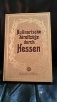 Kochbuch Kulinarische Streifzüge durch Hessen Sigloch Verlag 1981 Baden-Württemberg - Schorndorf Vorschau