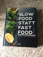 Rezeptbuch Slow Food statt Fast Food Baden-Württemberg - Backnang Vorschau