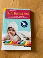 Buch: Babys brauchen Musik mit Audio CD *neu* Baden-Württemberg - Lörrach Vorschau