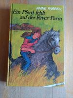 Kinderbuch "Ein Pferd fehlt auf der River-Farm" Farrell, 1980 Bayern - Rohrbach Vorschau