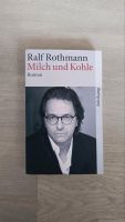 Milch und Kohle - Ralf Rothmann - Ruhrgebiet Buch Dortmund - Innenstadt-West Vorschau