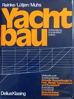 Buch Yachtbau von Reinke Lütjen Muhs ISBN 3768822052 Bayern - Augsburg Vorschau