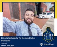 Sicherheitsmitarbeiter (m/w/d) in Neu-Ulm Bayern - Neu Ulm Vorschau