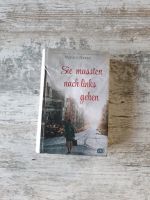 Neu OVP Buch Sie mussten nach links gehen Hardcover Mängelexempla Sachsen - Hohenstein-Ernstthal Vorschau