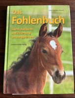 Buch "Das Fohlenbuch" von Silvia Christine Strauch Nordrhein-Westfalen - Mönchengladbach Vorschau