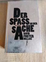 Der Spaß an der Sache David Foster Wallace Nordrhein-Westfalen - Brilon Vorschau