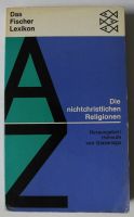 Die nichtchristlichen Religionen, Prof. Dr. Helmuth von Glasenapp Rheinland-Pfalz - Neustadt an der Weinstraße Vorschau