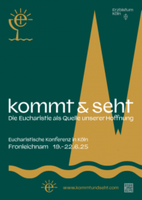 2 Kommt und seht Tickets Event Eucharistischer Kongress Bayern - Kaufbeuren Vorschau