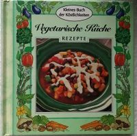 Kleines Kochbuch der Köstlichkeiten: Vegetarische Küche Rezepte Niedersachsen - Oldenburg Vorschau