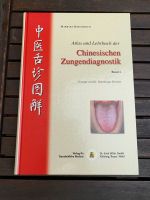 Atlas & Lehrbuch d. Chinesischen Zungendiagnostik, B. Kirschbaum Nordrhein-Westfalen - Willich Vorschau