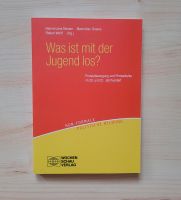 Was ist mit der Jugend los? Wochenschau Verlag -NEU- Hessen - Waldkappel Vorschau