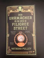 Der Uhrmacher in der Filigree Street - Natasha Pulley Schleswig-Holstein - Kiel Vorschau