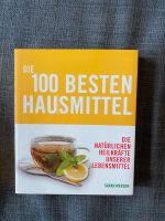 Buch: die 100 besten Hausmittel , natürliche Heilkräfte Nordrhein-Westfalen - Rheinberg Vorschau