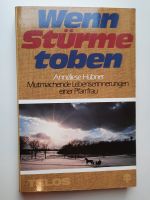 Anneliese Hübner : Wenn Stürme toben - handsignierte Ausgabe! Niedersachsen - Egestorf Vorschau