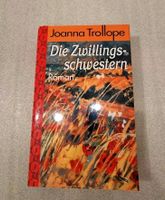 Buch: Die Zwillingsschwestern von Joanna Trollope Nordrhein-Westfalen - Paderborn Vorschau