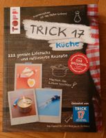 Trick 17: Küche - 222 geniale Lifehacks und raffinierte Rezepte Nürnberg (Mittelfr) - Südstadt Vorschau