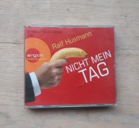 Argon Hörbuch: "Nicht mein Tag" von Ralf Husmann Harburg - Hamburg Marmstorf Vorschau