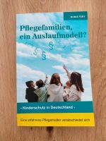 Buch Pflegefamilien ein Auslaufmodell? Von Doris Fery Bayern - Maxhütte-Haidhof Vorschau