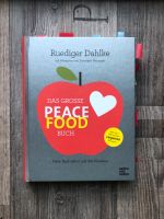 Das Peacefood Kochbuch, Rüdiger Dahlke Thüringen - Saalfeld (Saale) Vorschau