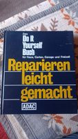 "Reparieren leicht gemacht" Do it yourself Buch ADAC Bayern - Neumarkt i.d.OPf. Vorschau