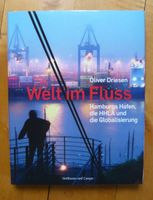 Hamburg Hafen, Oliver Driesen "Welt im Fluss" 125 Jahre HHLA Schleswig-Holstein - Kellinghusen Vorschau