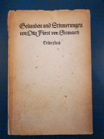 Gedanken und Erinnerungen von Otto Fürst von Bismarck Berlin - Neukölln Vorschau