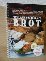 Kochbuch Schlanke Küche - Schlank & Schön mit Brot Bayern - Schlüsselfeld Vorschau