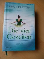 Die vier Gezeiten - Roman von Anne Prettin gebunden Juist Niedersachsen - Laatzen Vorschau