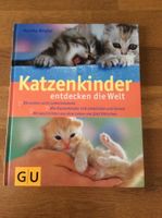 Katzenkinder entdecken die Welt - GU Verlag Monika Wegler Innenstadt - Poll Vorschau